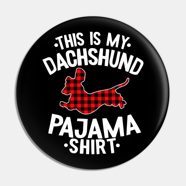 This Is My Dachshund Pajama Shirt Funny Dachshund Pin by Kuehni