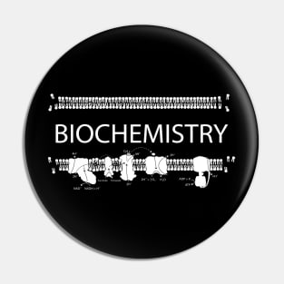 Biochemistry (White Print) Pin