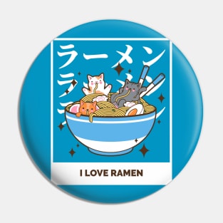 I love ramen Pin
