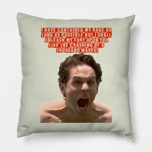 Dennis's Rage 2 Pillow