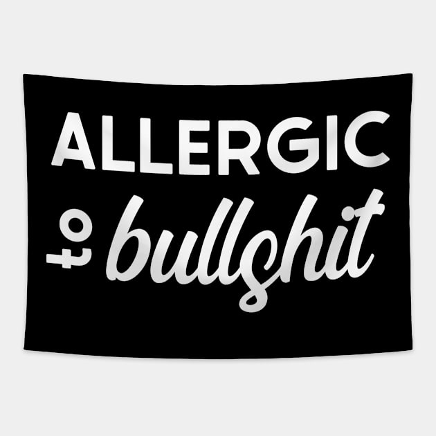 Allergic to Bullshit Tapestry by JKFDesigns