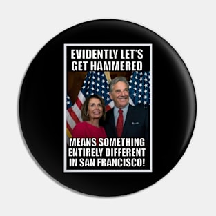 Careful when saying "Let's get Hammered" in SF Pin