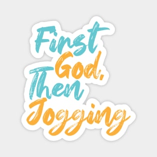 First God Then Jogging Magnet