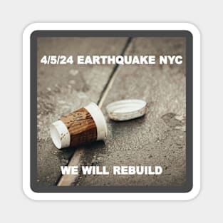 4/5/24 EARTHQUAKE NYC Magnet