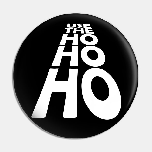 USE THE - HO HO HO Pin by Off the Page