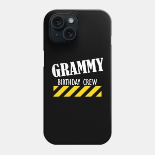 Grammy Birthday Crew w Phone Case