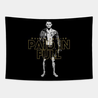 Paid In Full - Dustin Poirier Tapestry