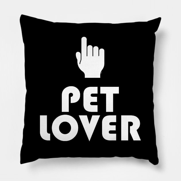 Pet Lover Pillow by LECAB