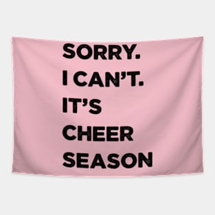 Cheer Season, sorry I can’t Tapestry