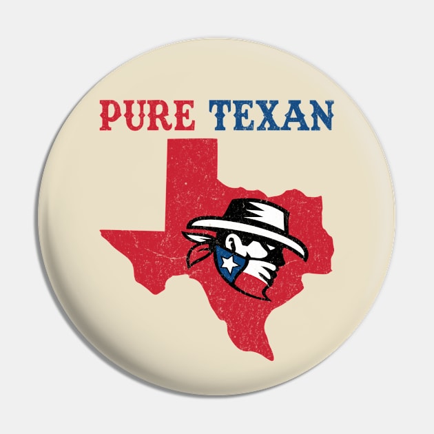 Pure Texan Pin by Aratack Kinder