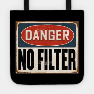 Danger No Filter Warning Sign Tote