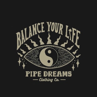 Balance your life. T-Shirt