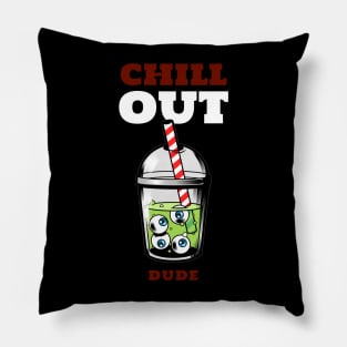 Chill Out Pillow