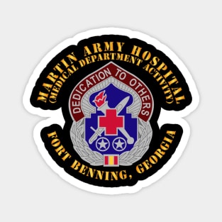 Martin Army Hospital - DUI - Ft Benning Ga Magnet