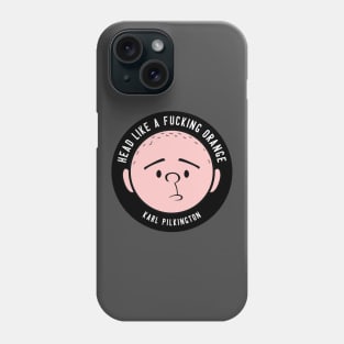 Karl Pilkington Phone Case