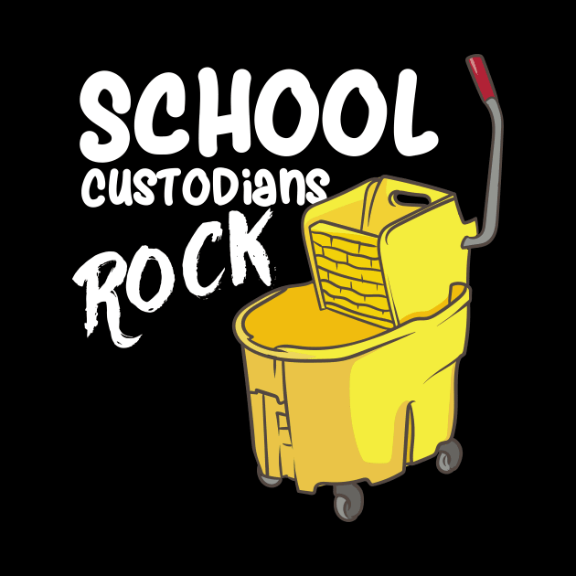 School Custodians Rock Janitor by maxcode