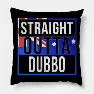 Straight Outta Dubbo - Gift for Australian From Dubbo in New South Wales Australia Pillow