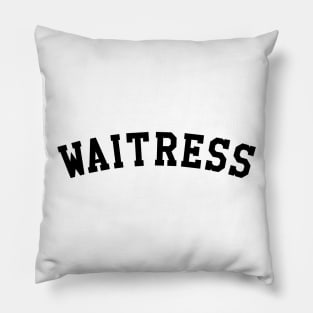 Waitress Pillow