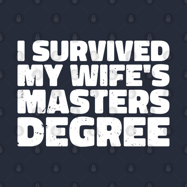 i survived my wife's masters degree by Gaming champion