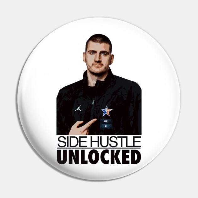 Nikola Jokic Side Hustle Pin by Playful Creatives