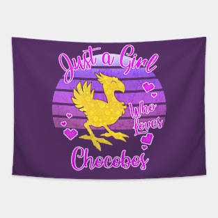 Just a girl who loves Chocobos Tapestry