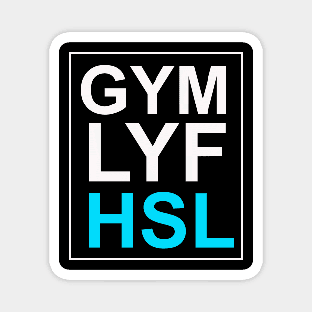 Gym life hustle Magnet by teemarket