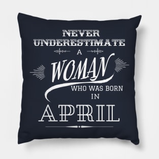 Woman Born in April Pillow