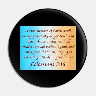 Bible Verse Colossians 3:16 Pin