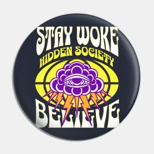 Stay Woke-Believe Pin