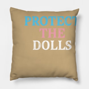 Protect-The-Dolls Pillow