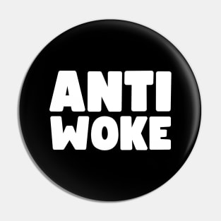 Anti Woke Pin