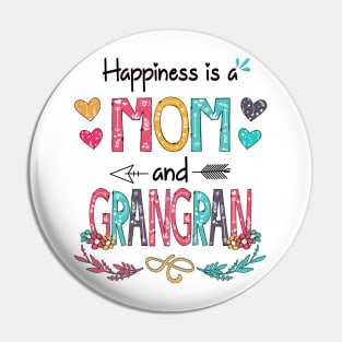 Happiness Is A Mom And Grangran Wildflower Happy Mother's Day Pin