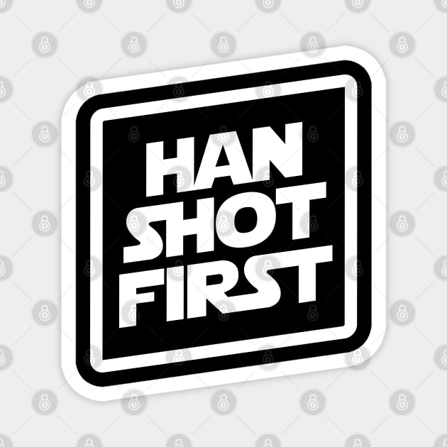 Han Shot First Magnet by Me And The Moon