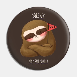 forever nap supporter Pin