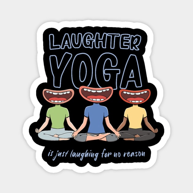 Laughing Meditation Design for a Laughter Yoga Training Magnet by everetto