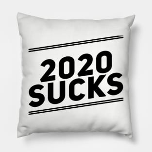 2020 Sucks Pillow