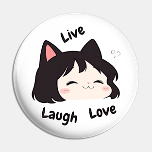 Live Laugh Love Cat Style Pin