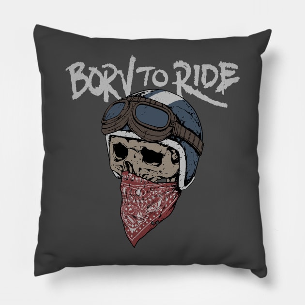 Born to ride Pillow by akawork280