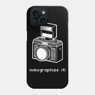 Lomographize it! Phone Case