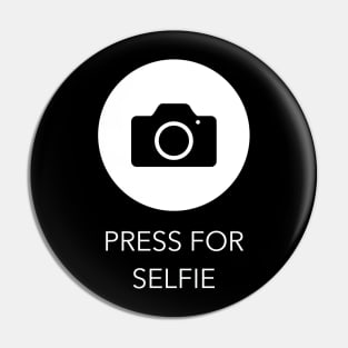 Press for Selfie Pin