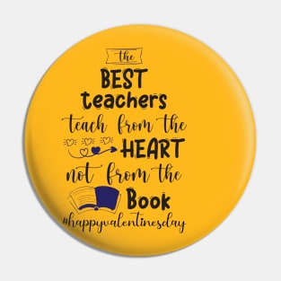 Funny Teachers Quote Teaching is a work of heart, Cool Valentines Day for Teachers Couple Pin