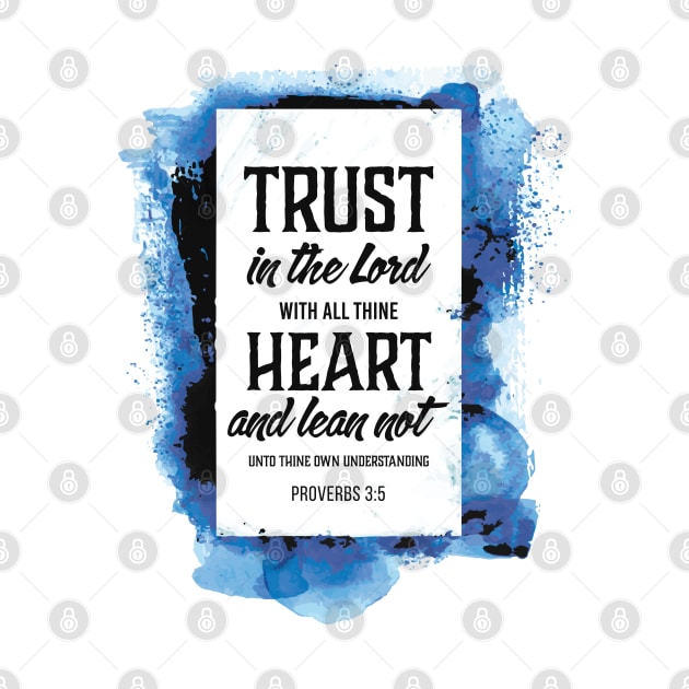 Trust In The Lord by ARI-ADS, LLC