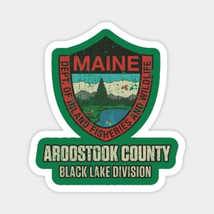 Maine Fish & Game Aroostook County 1999 Magnet