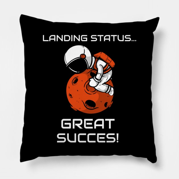 Great Success Mars Pillow by OldCamp