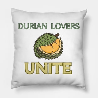 durian lovers unite Pillow