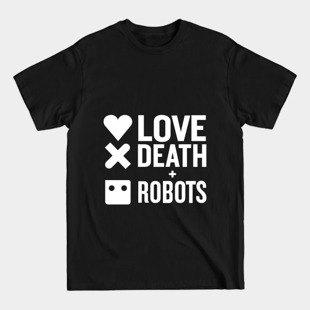 Love, Death + Robots Logo - Love Death And Robots - T-Shirt