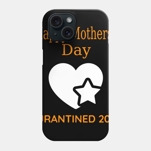 Happy Mothers Day 2020 Phone Case by Adel dza