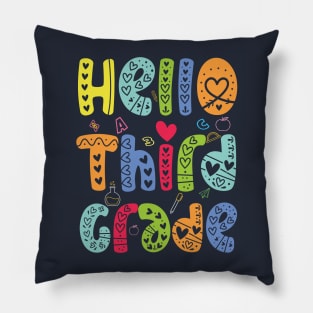 Hello Third Grade 3rd Grade Team Back To School Teacher Kid Pillow