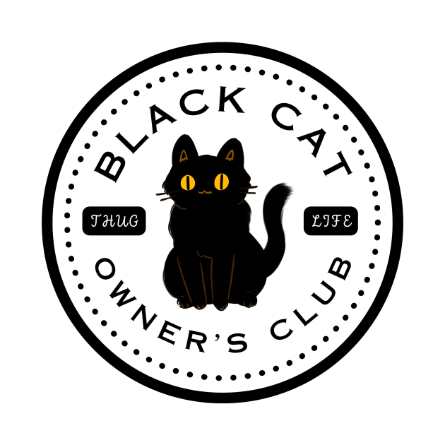 Black Cat Owner's Club by S0CalStudios