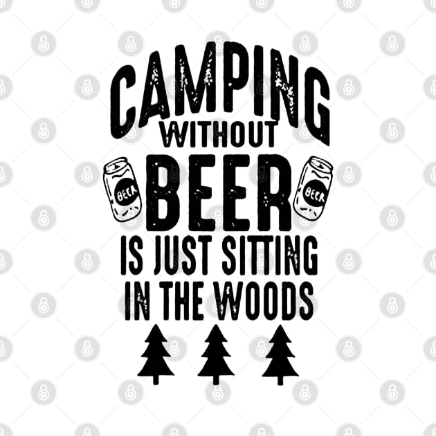 Camping Without Beer by skgraphicart89
